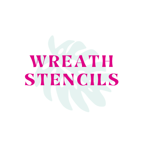 Wreath Stencils