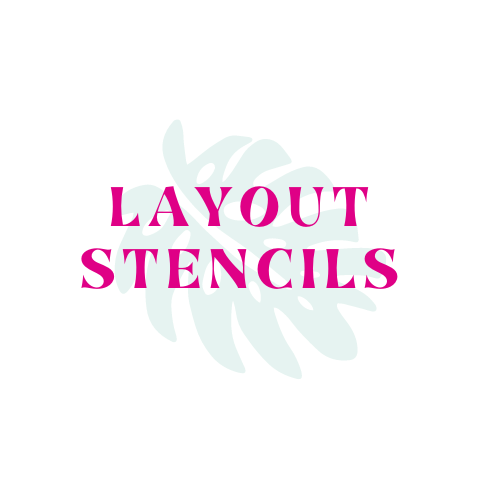 Layout Stencils