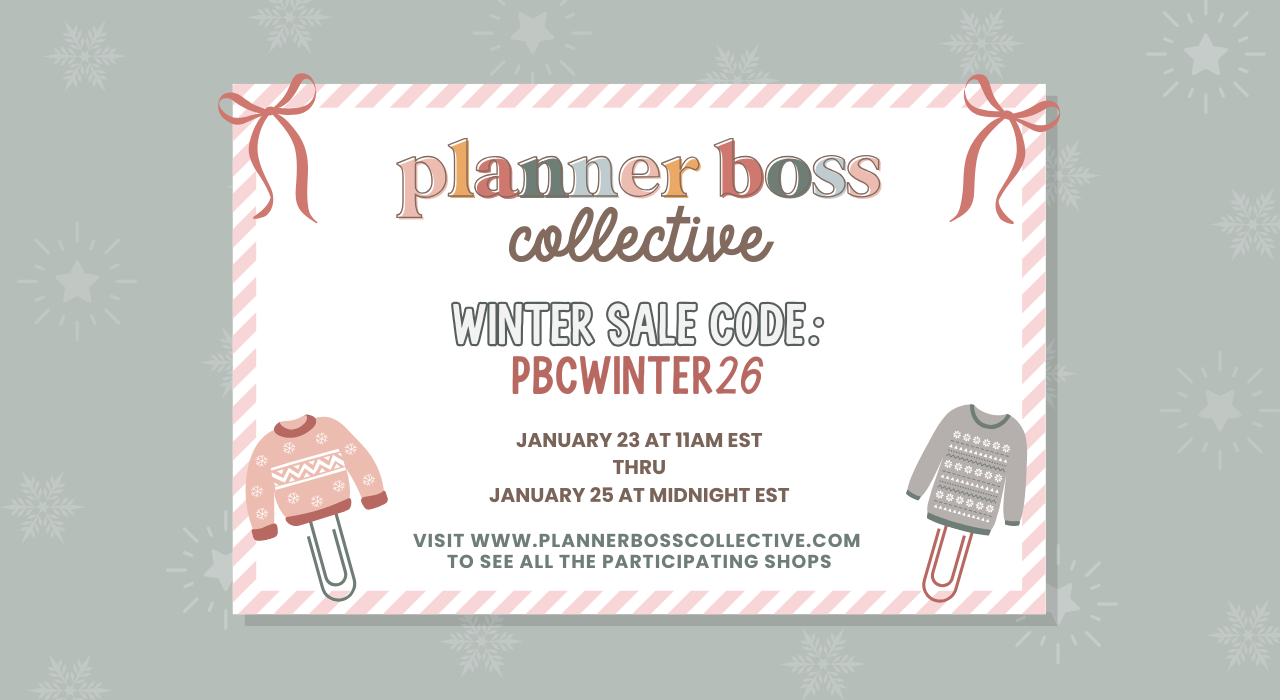 white square with light red stripes around the border on a sage green background with inset stars.  there are also two bows in the upper corners of the box and 2 sweaters on paper clips on the bottom 2 corners.  Text: Planner Boss collective   Winter Sale code: PBCWINTER26  January 23 at 11 am est thru january 25 at midnight est   visit www.plannerbosscollective.com to see all the participating shops